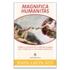 Spanish Magnifica Humanitas Enciclica by Papa Leon XIV