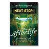 Next Stop: The Afterlife