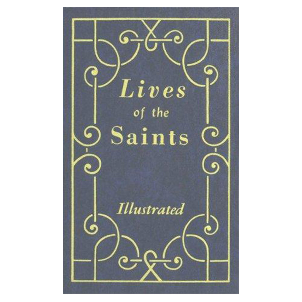 Lives of the Saints: Volume One