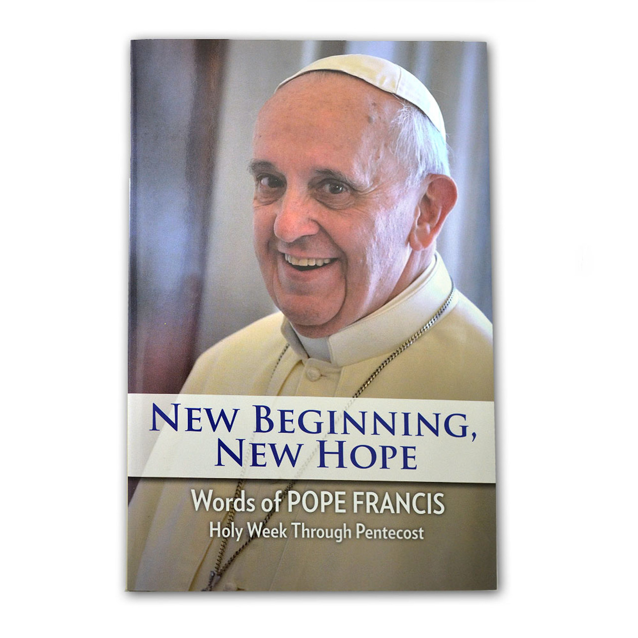 New Beginning New Hope Pope Francis