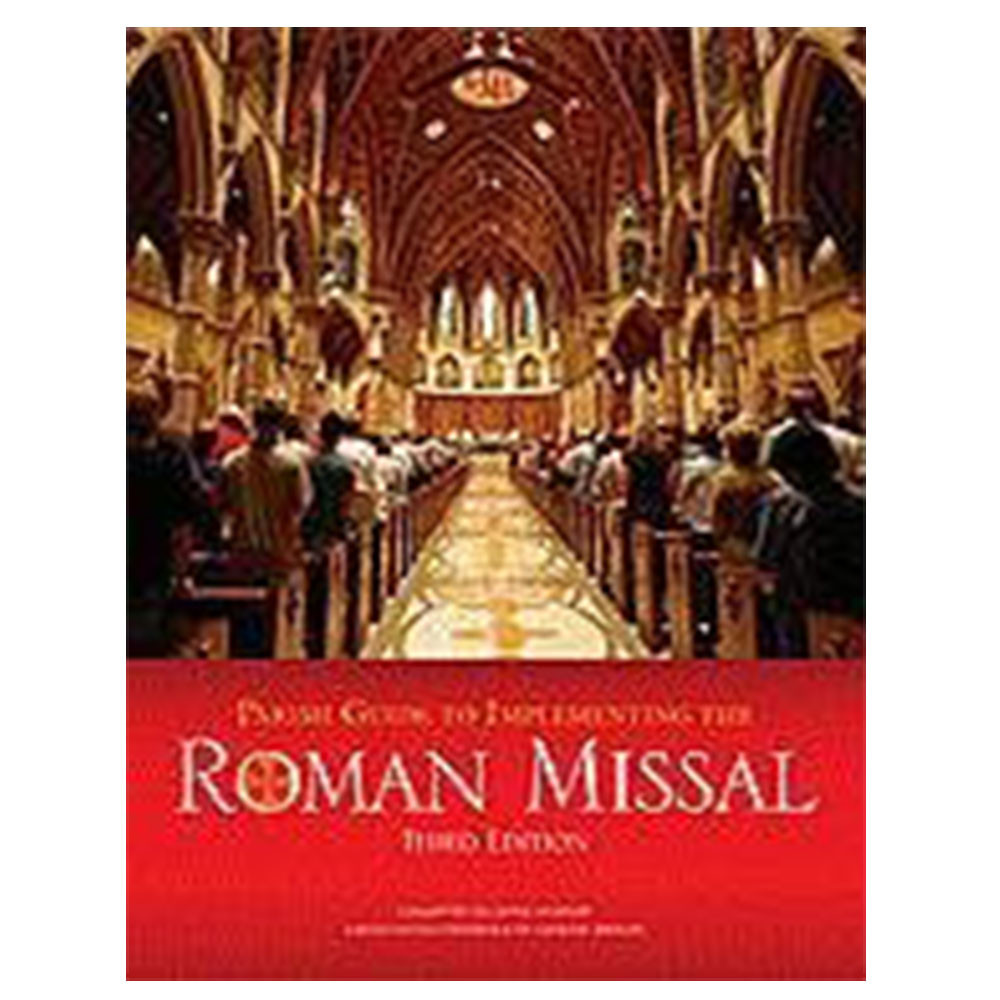 Parish Guide to Implementing the Roman Missal