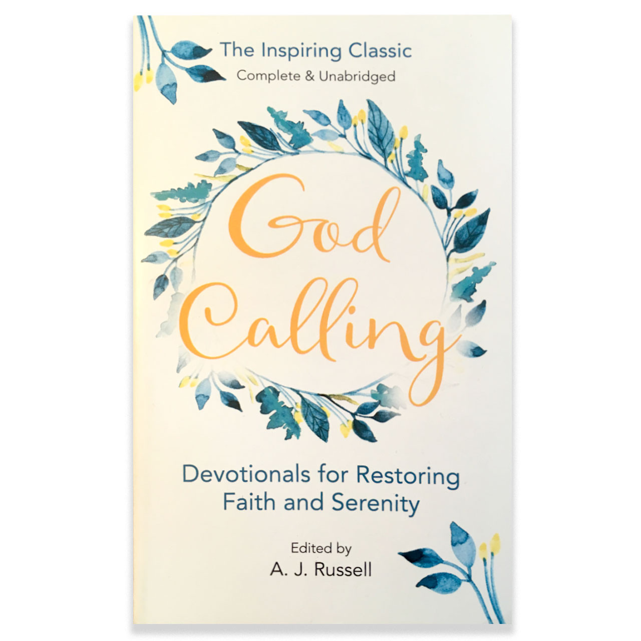 God Calling Edited by A.J. Russell