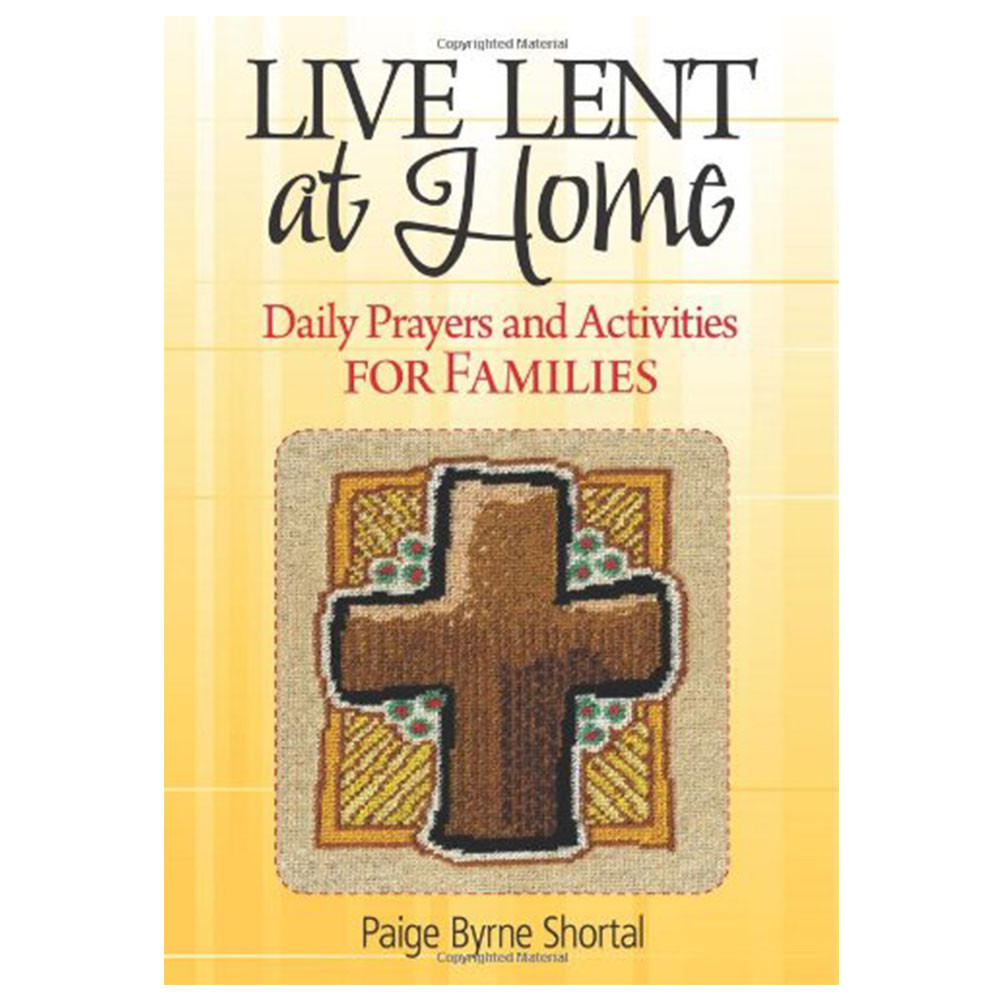 Live Lent at Home: Daily Prayers for Families front cover
