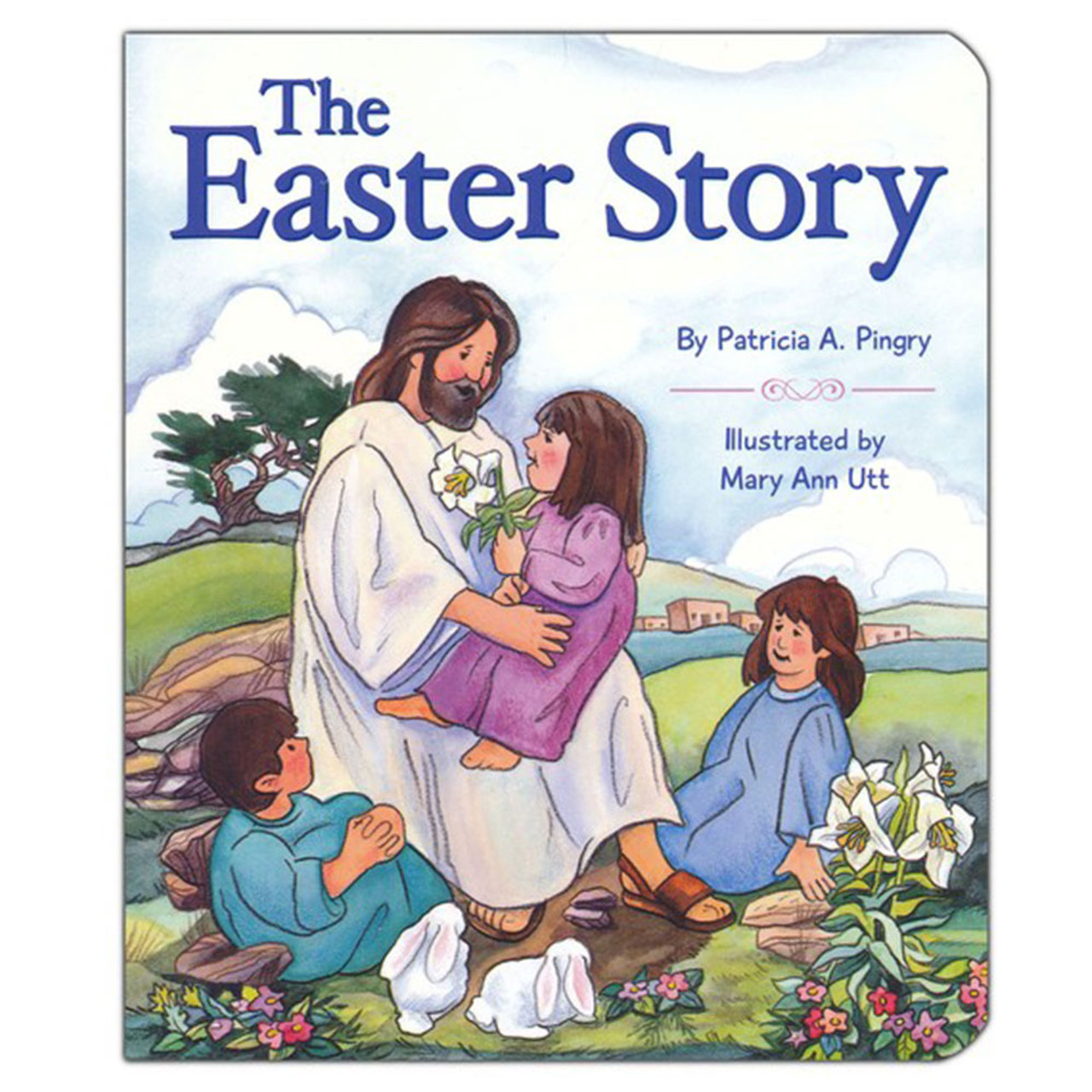 Easter Story Pingry, Patricia