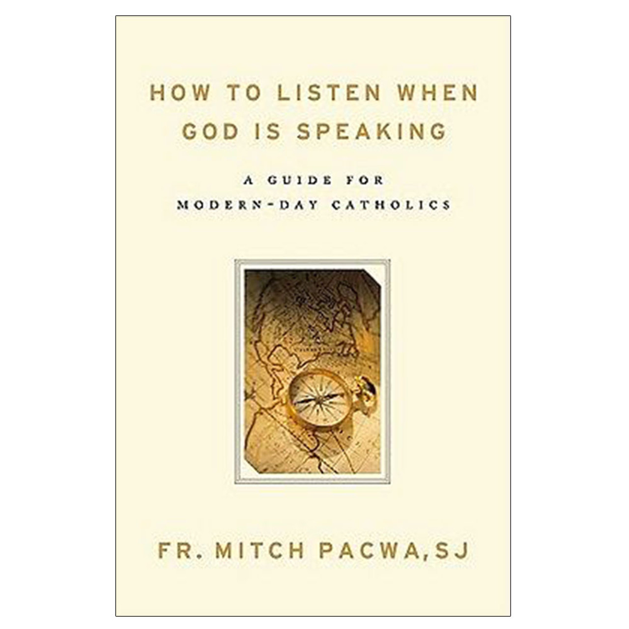 How to Listen When God is Speaking