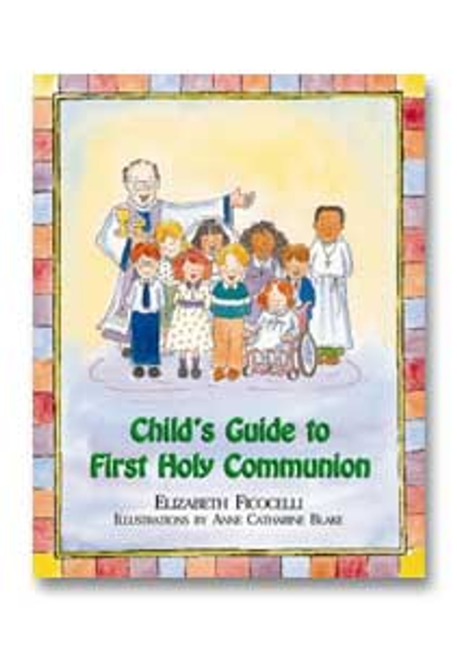 Child's Guide to First Holy Communion by Ficocelli