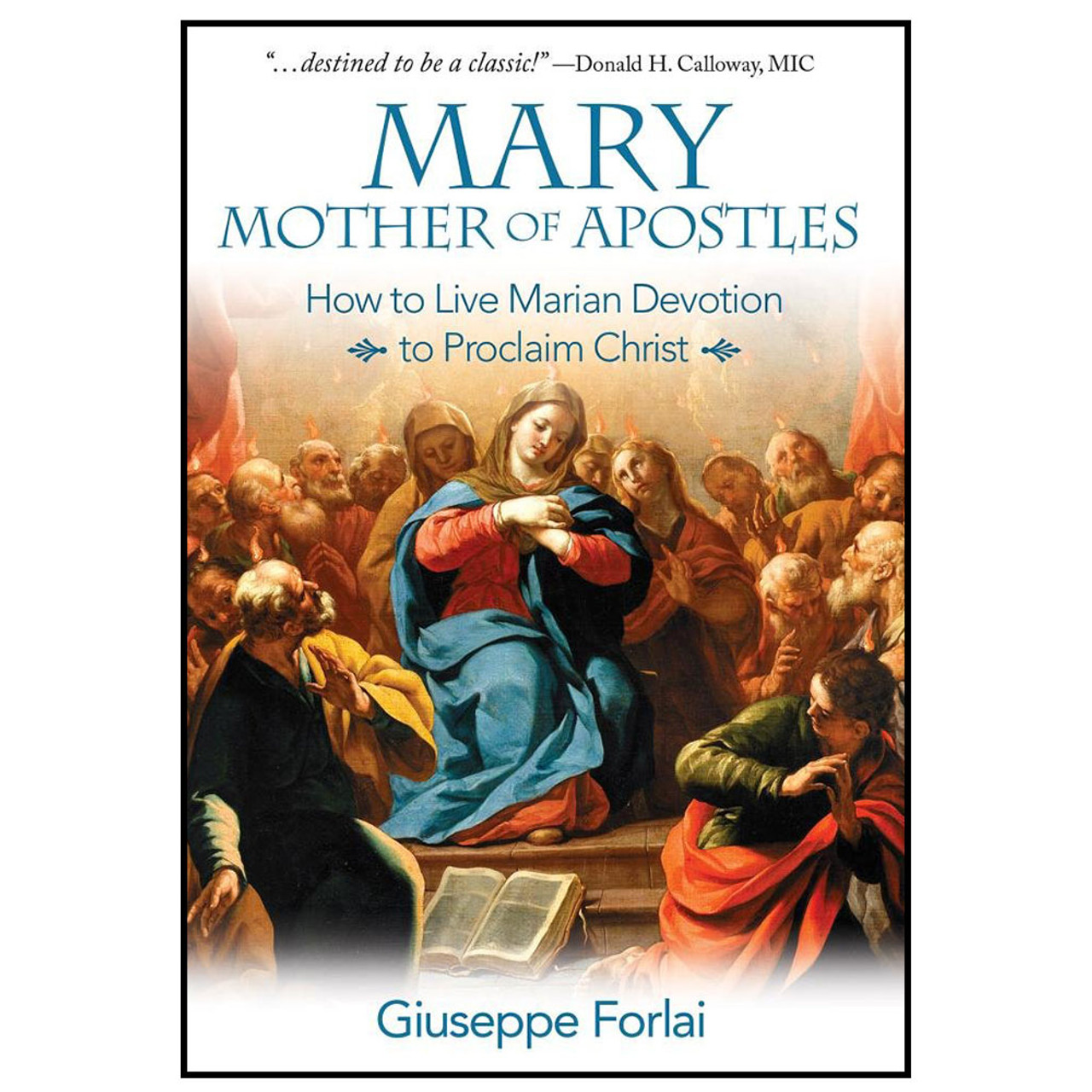 Mary Mother of the Apostles Forlai, Giuseppe