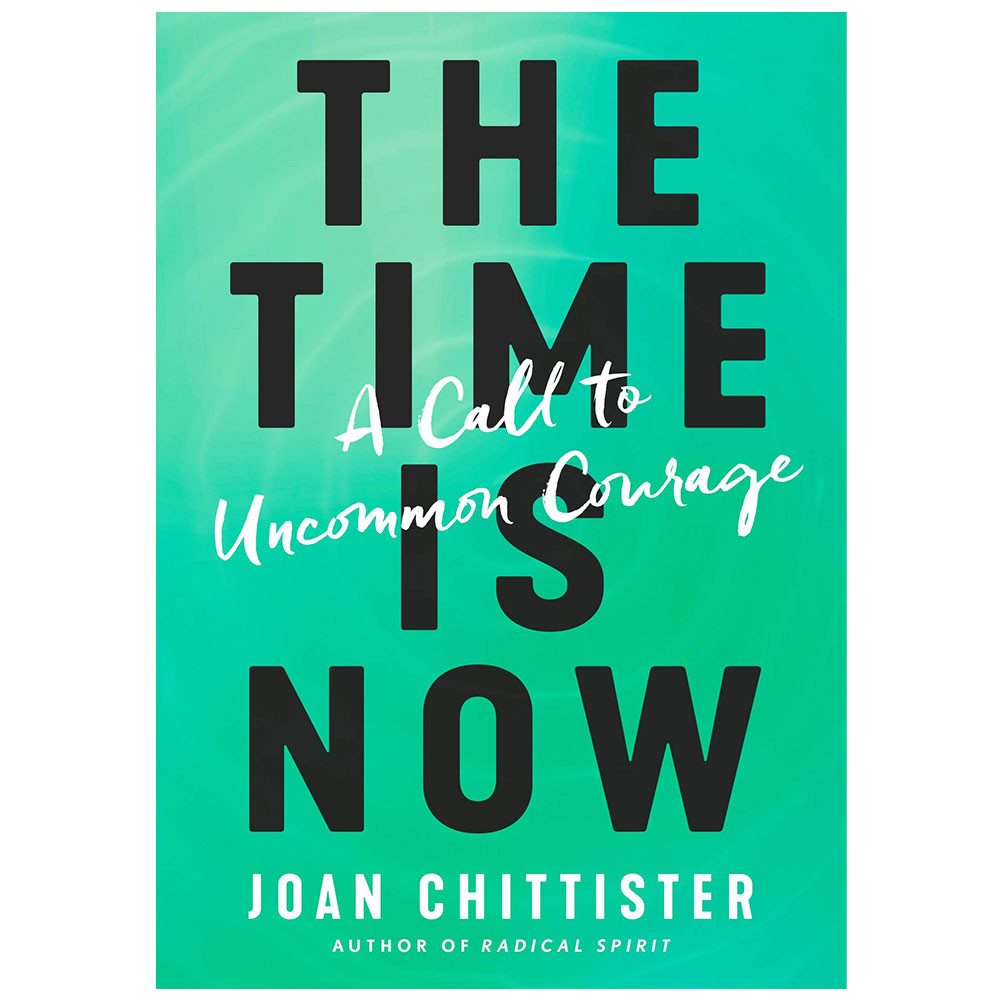 The Time is Now Chittister, Sr. Joan front cover