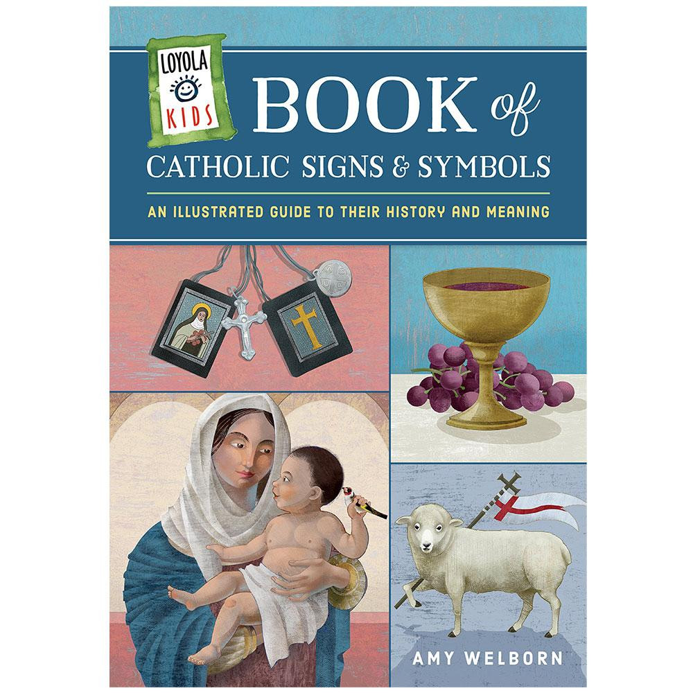 Kids Book of Catholic Signs and Symbols