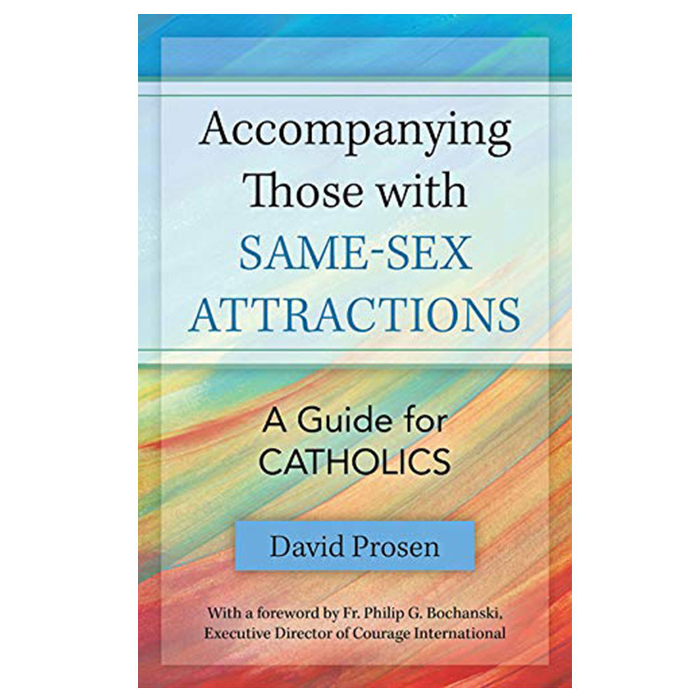 Accompanying Those with Same-sex Attractions , Prosen