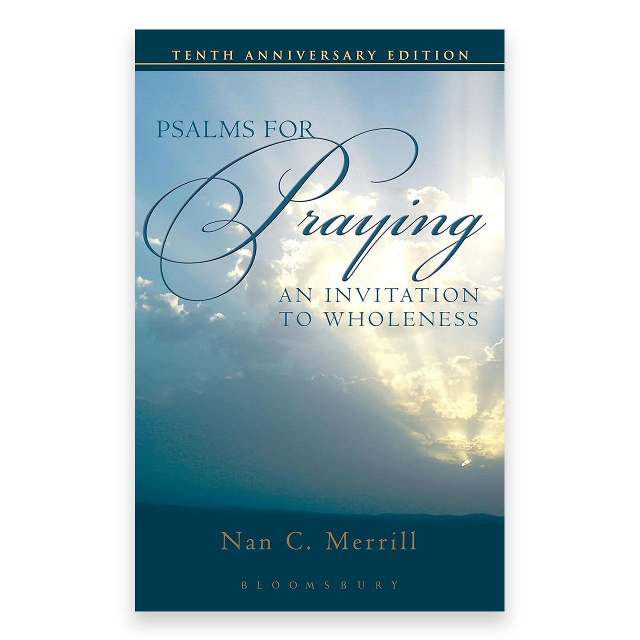 Psalms for Praying by Nan Merrill
