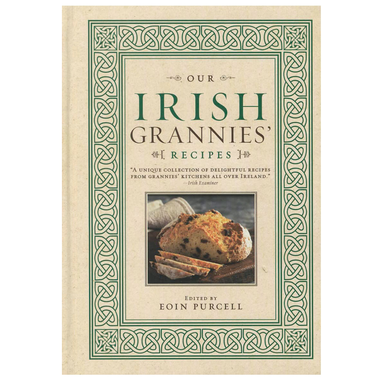 Our Irish Grannies' Recipe book by Eoin Purcell
