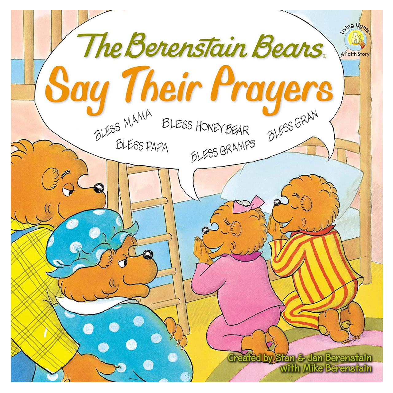 The Berenstain Bears Say Their Prayers