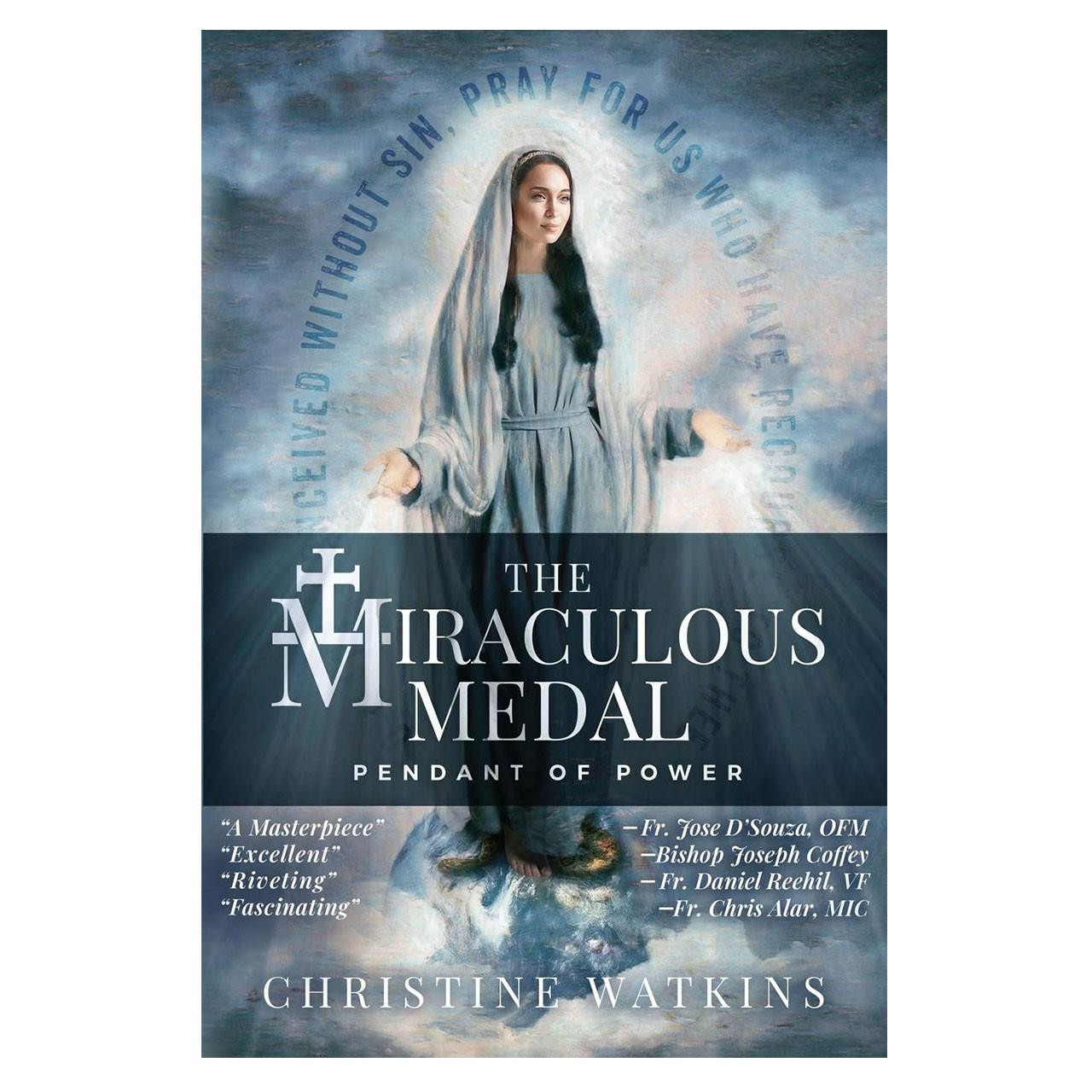 The Miraculous Medal Book by Christine Watkins