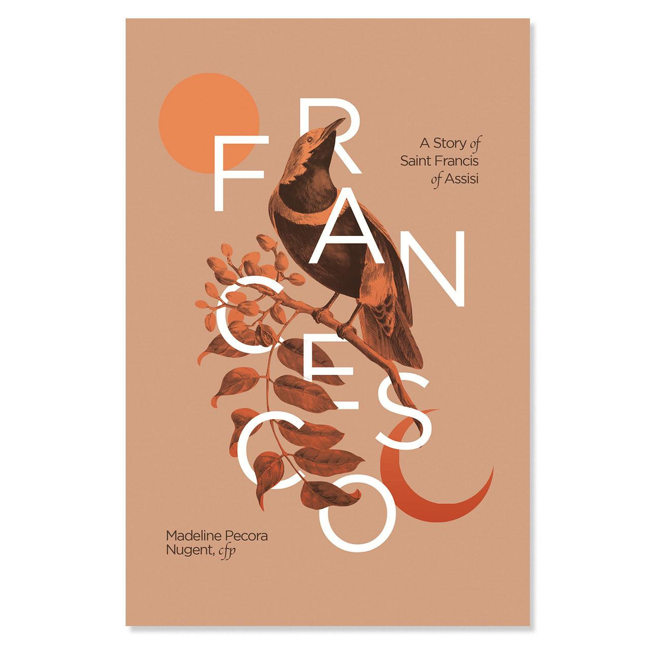 Francesco: The Story of St. Francis of Assisi