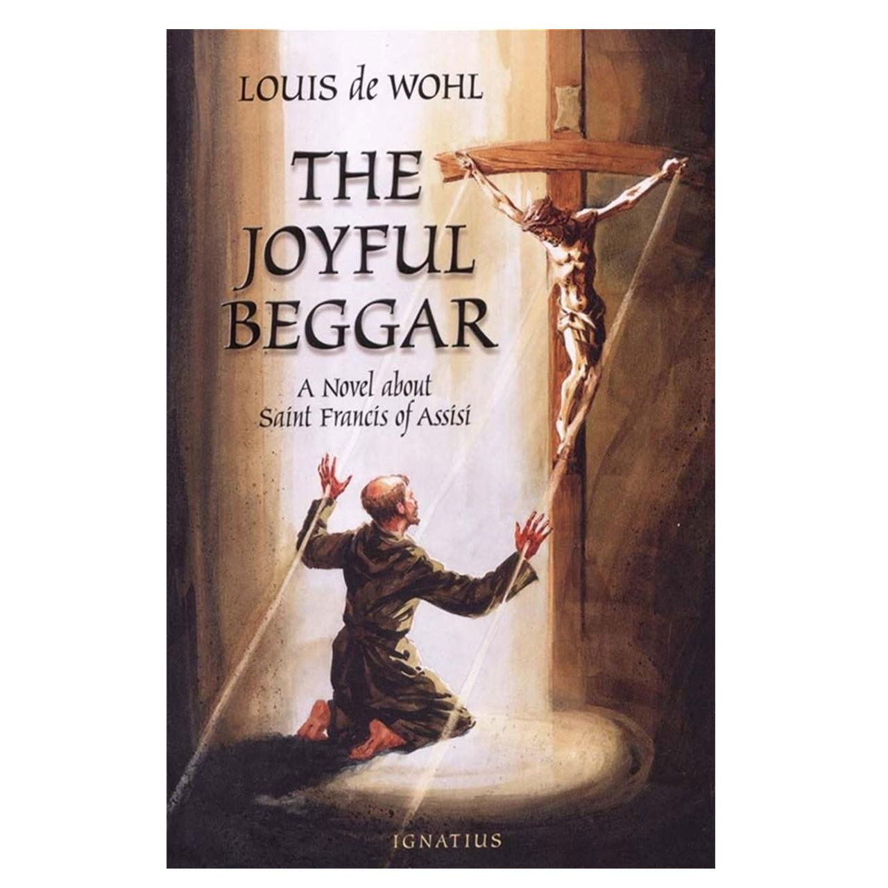 The Joyful Beggar: A Novel of St. Francis of Assisi - paperback