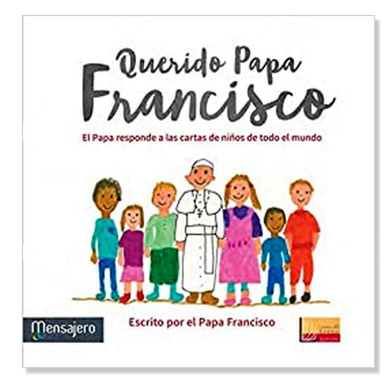 Querido Papa Francisco Querido Papa Francisco