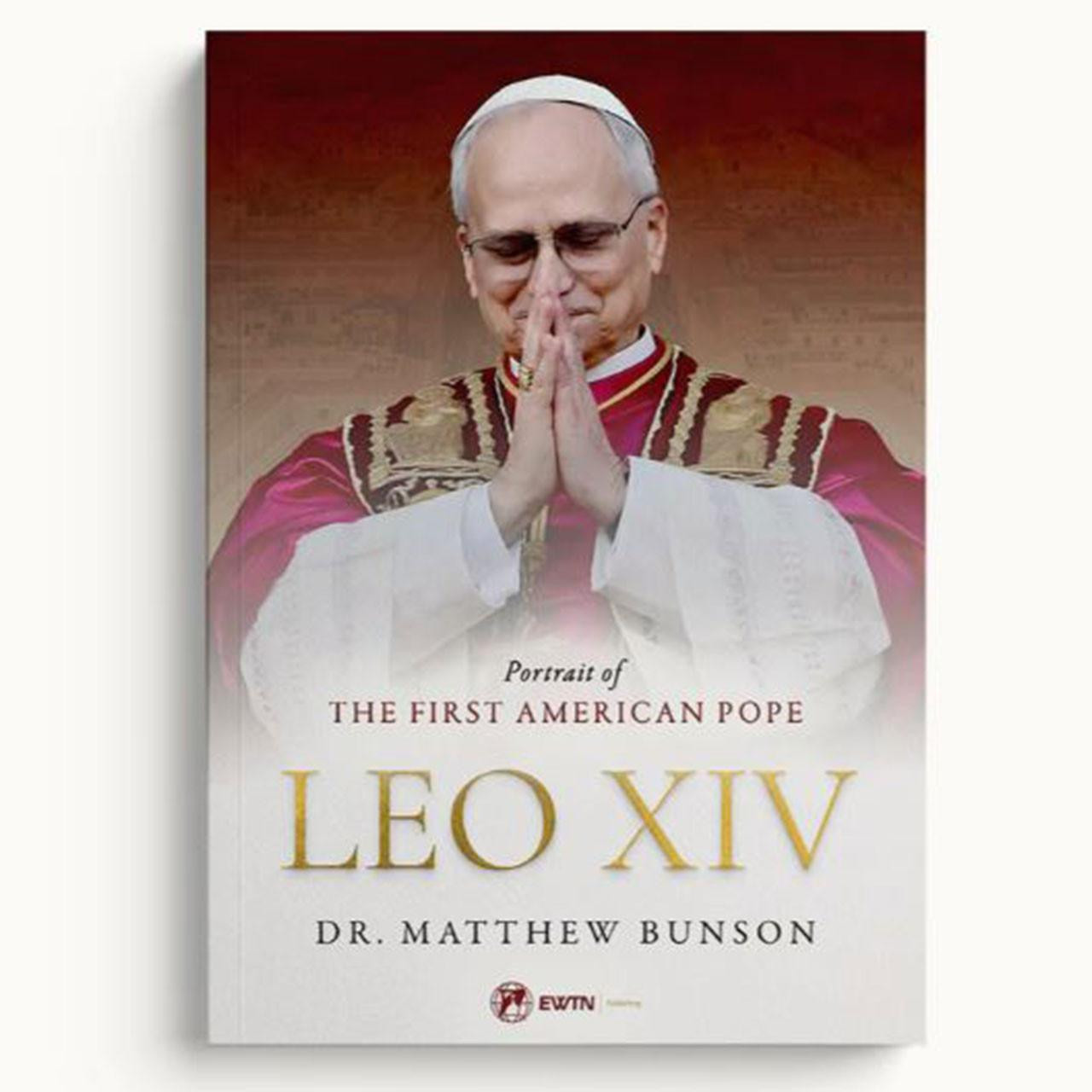 Portrait of the First American Pope Leo XIV by Dr. Matthew Bunson