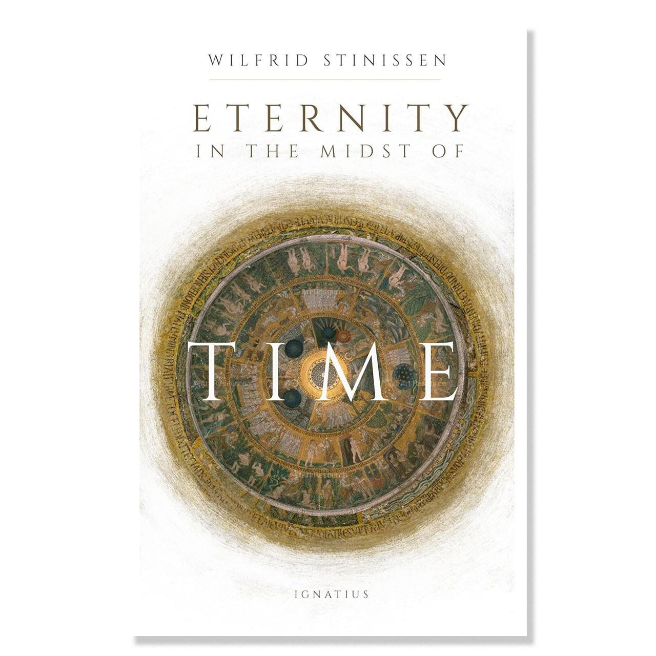 Eternity in the Midst of Time
