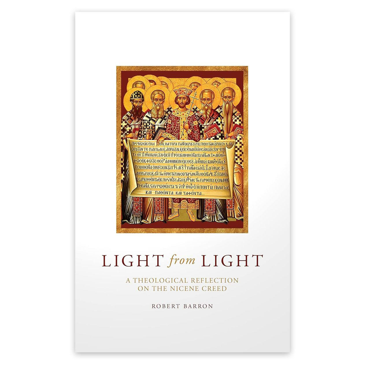 Light From Light by Bishop R. Barron