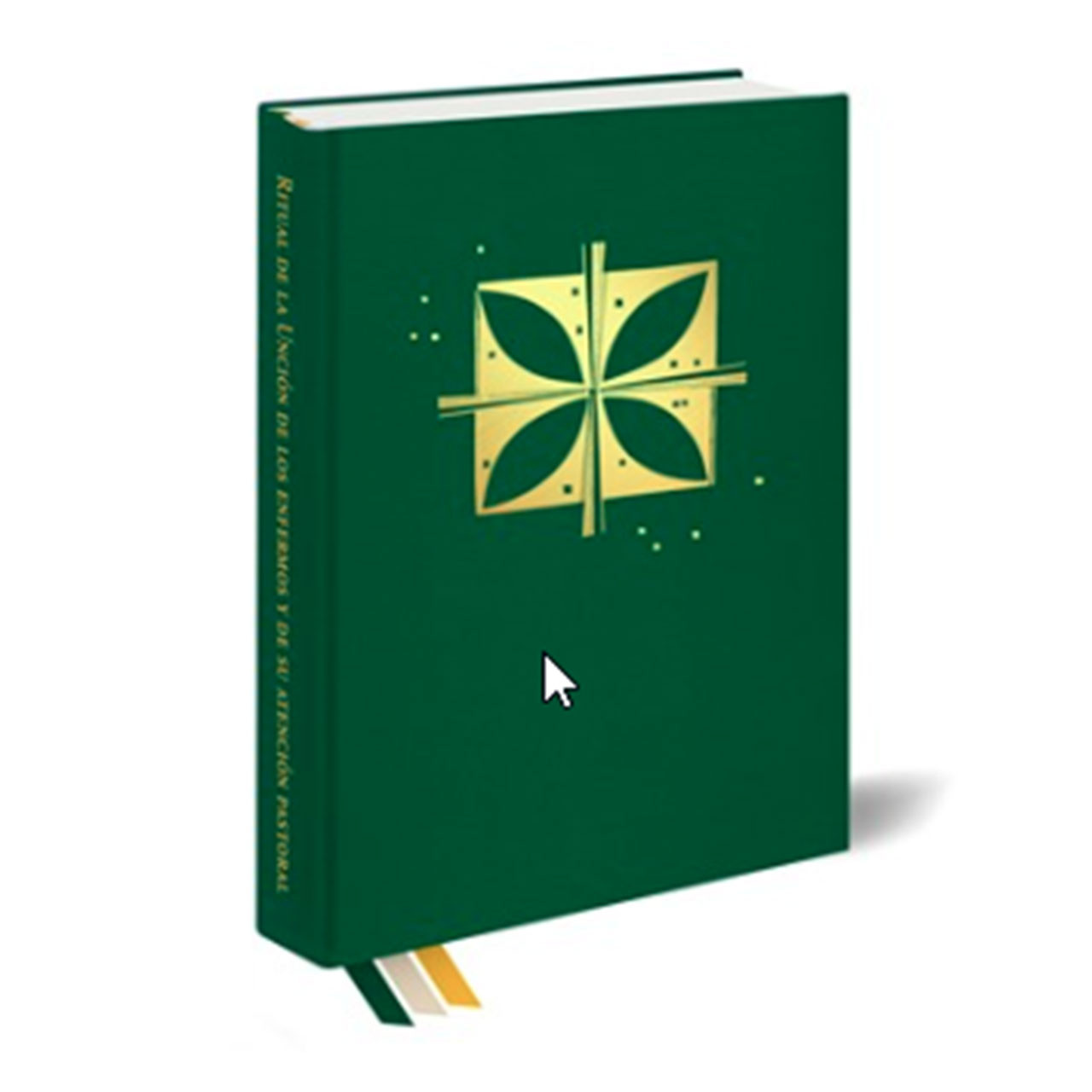 Ritual de la Unción de los Enfermos y de su Atención Pastoral