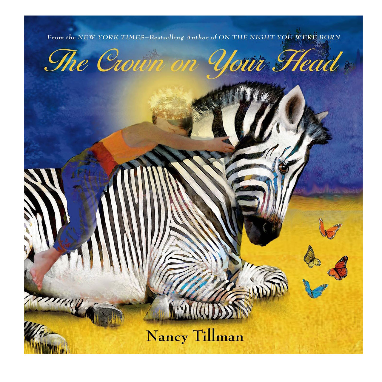 The Crown on Your Head by Nancy Tillman