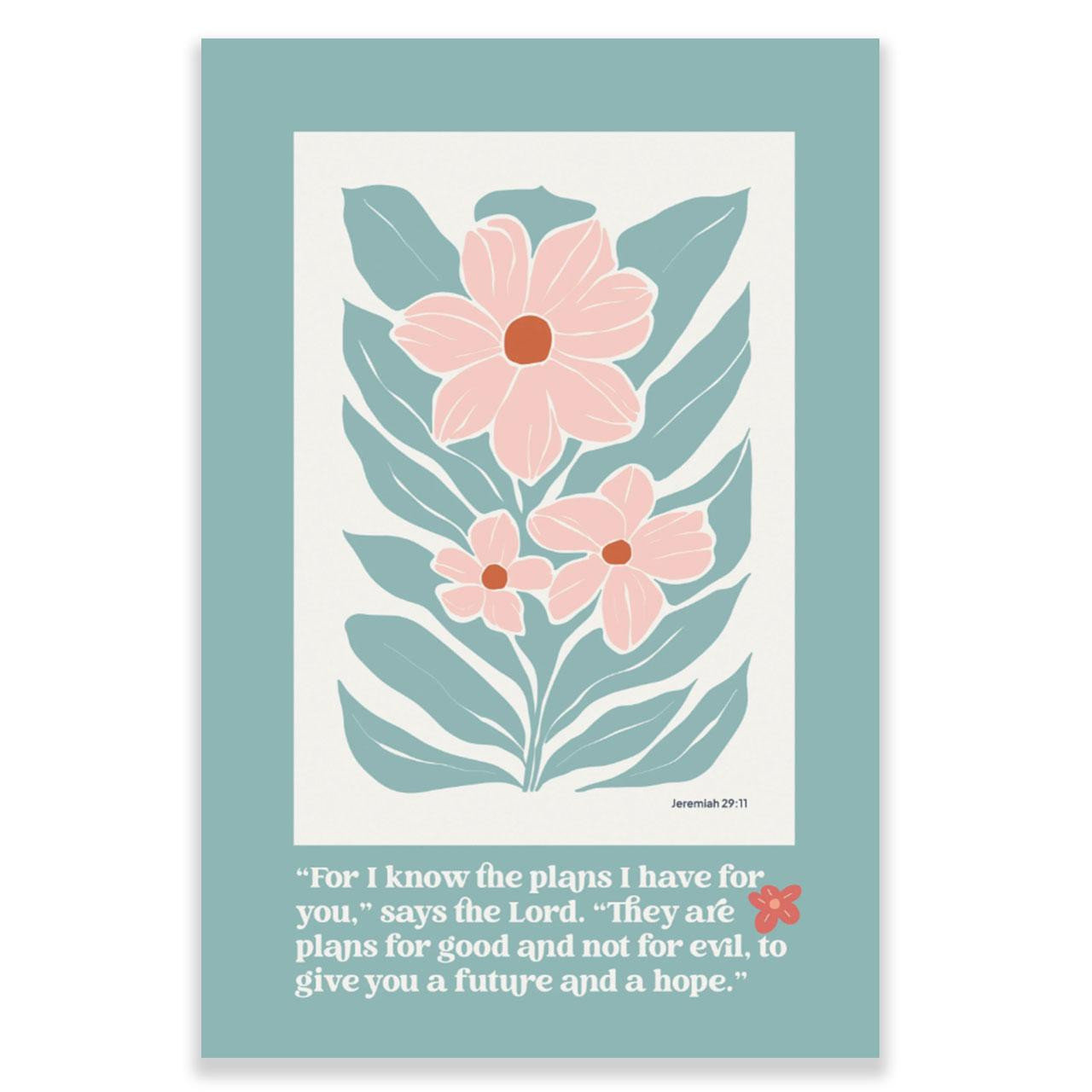 For I Know The Plans Wall Plaque with a floral image and the Jeramiah 29:11