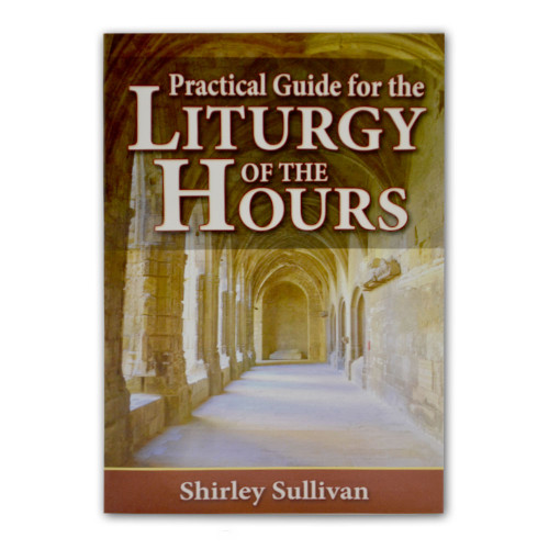 Practical Guide for the Liturgy of the Hours