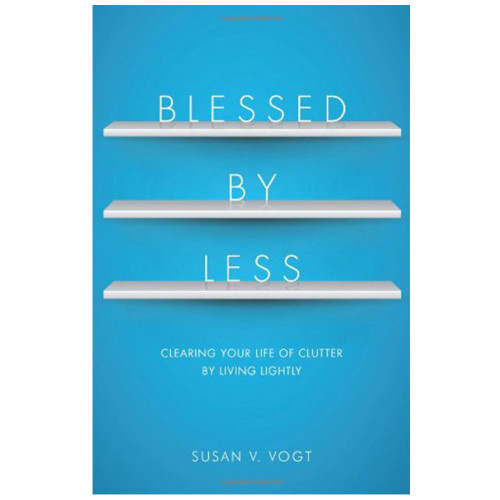 Blessed By Less Vogt, Susan V