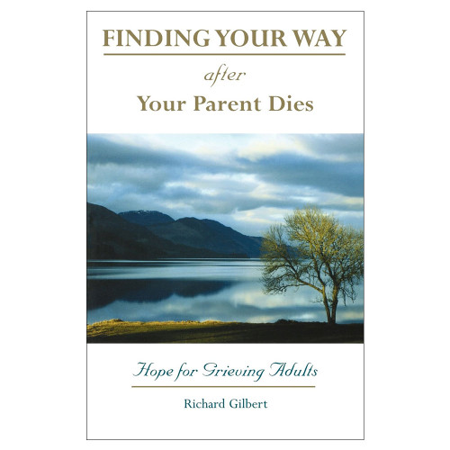 Finding Your Way After Your Parent Dies