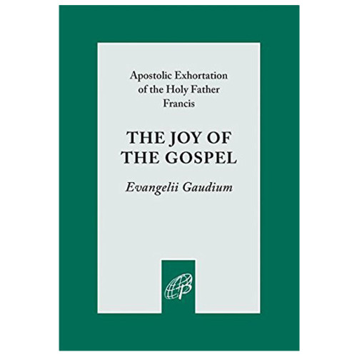 Joy of the Gospel by Pope Francis