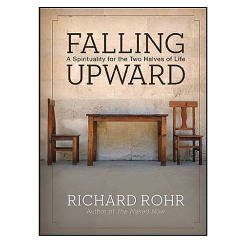 Falling Upward written by Fr. Richard Rohr