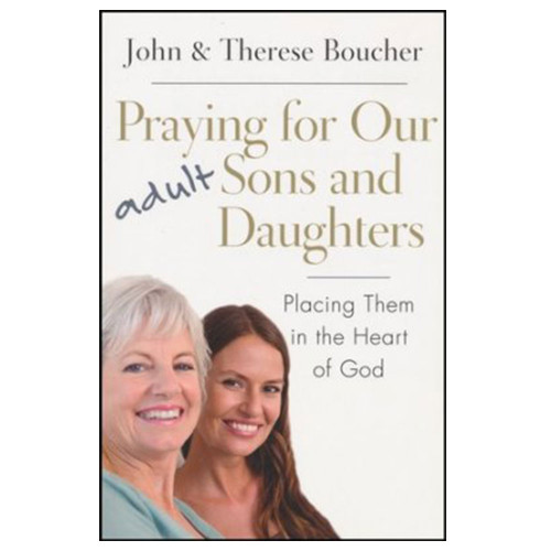 Praying for Our Adult Sons and Daughters