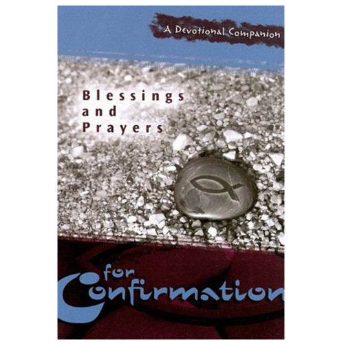 Blessings And Prayers For Confirmation front cover