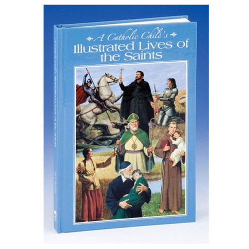 Illustrated Lives of the Saints Book | St. Patricks Guild