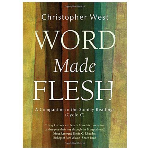 Word Made Flesh Cycle C