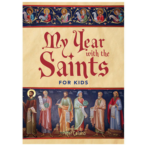My Year With the Saints For Kids Celano, Peter