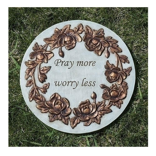 Pray More Worry Less Garden Stone