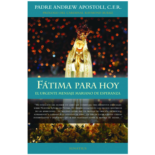 Fatima Para Hoy Fr. Andrew Apostoli