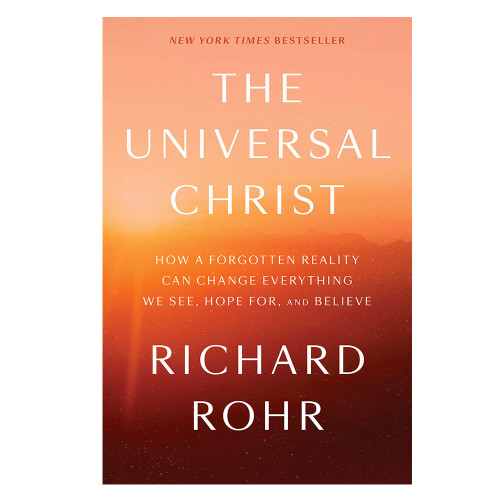 The Universal Christ Rohr, Richard front cover