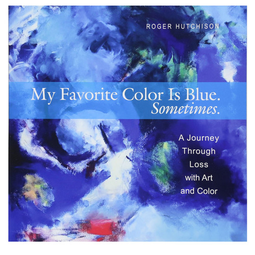 My Favorite Color is Blue. Sometimes. book cover