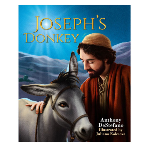 Joseph's Donkey by Anthony DeStefano