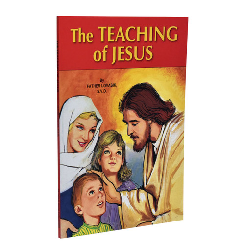 The Teaching of Jesus by Fr. Lovasik, S.V.D.