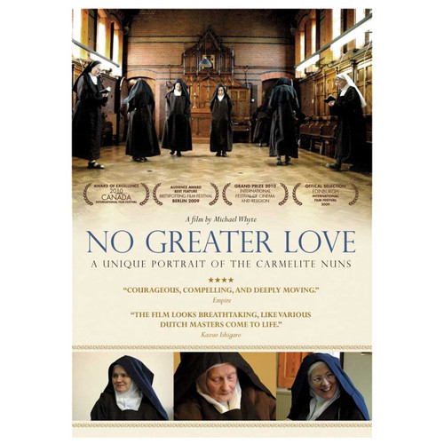 No Greater Love: A Unique Portrait of the Carmelite Nuns