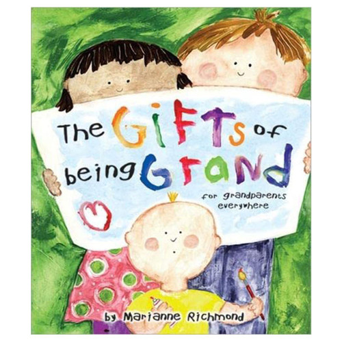 Gift of Being Grand Book: For Grandparents Everywhere by Marianne Richmond
