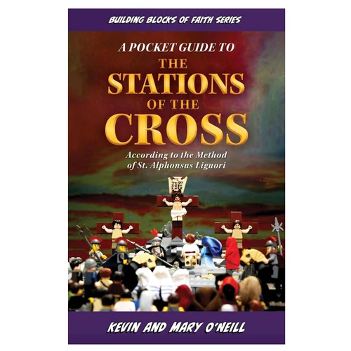 LEGO Pocket Guide to Stations of the Cross by Kevin and Mary O'Neill