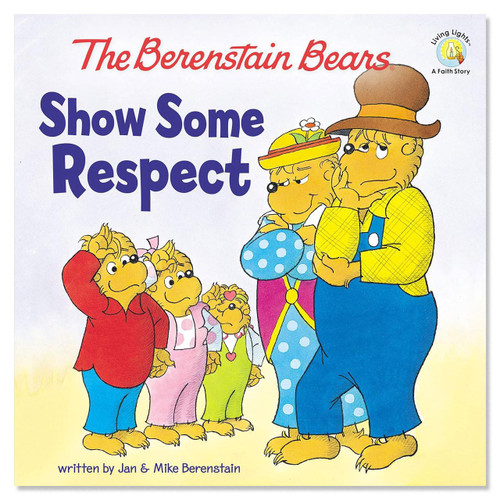 Berenstain Bears Show Some Respect front cover