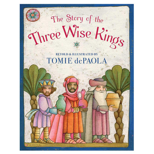 Tomie dePaola The Story of the Three Wise Kings