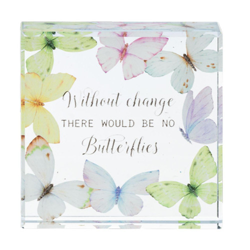 There would be no Butterflies Glass Plaque