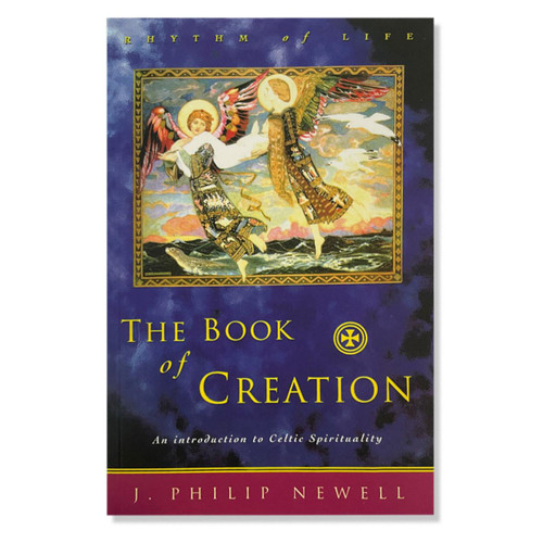 The Book of Creation by J. Philip Newell